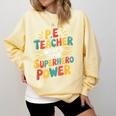 PE Gym School Coach PE Teacher What's Your Superhero Power Comfort Colors Sweatshirt Butter PE Gym School Coach PE Teacher What's Your Superhero Power Comfort Colors Sweatshirt Butter