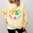 Physical Education PE Instructor Coach Teacher Gym Comfort Colors Sweatshirt Butter Physical Education PE Instructor Coach Teacher Gym Comfort Colors Sweatshirt Butter