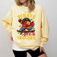 Pirate Pre-K Teacher Preschool Halloween Comfort Colors Sweatshirt Butter