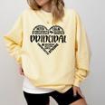 Principal Heart Life School Principal Teacher Appreciation Comfort Colors Sweatshirt Butter