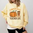 Pumpkin Spice And Teacher Life Halloween Teacher Comfort Colors Sweatshirt Butter Pumpkin Spice And Teacher Life Halloween Teacher Comfort Colors Sweatshirt Butter