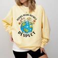 Reduce Reuse Recycle Respect Earth Day Teacher Girl Women Comfort Colors Sweatshirt Butter Reduce Reuse Recycle Respect Earth Day Teacher Girl Women Comfort Colors Sweatshirt Butter