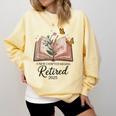 Retired 2025 A New Chapter Begins Retirement Teacher Book Comfort Colors Sweatshirt Butter