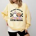 Retro You Can't Scare Me I Teach 5th Grade Teacher Halloween Comfort Colors Sweatshirt Butter Retro You Can't Scare Me I Teach 5th Grade Teacher Halloween Comfort Colors Sweatshirt Butter