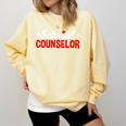 School Counselor Teacher Guidance Counseling For Men Women Kids Comfort Colors Sweatshirt Butter