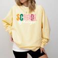School Psychologist Rainbow Psychology Teacher Comfort Colors Sweatshirt Butter School Psychologist Rainbow Psychology Teacher Comfort Colors Sweatshirt Butter