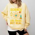 Science Like Magic But Real Nerdy Teacher Comfort Colors Sweatshirt Butter Science Like Magic But Real Nerdy Teacher Comfort Colors Sweatshirt Butter