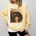 Smart Teacher Afro Girl Melanin African American Wowen Comfort Colors Sweatshirt Butter Smart Teacher Afro Girl Melanin African American Wowen Comfort Colors Sweatshirt Butter