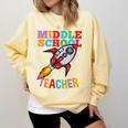 Space Middle School Teacher Back To School Men Women Kids Comfort Colors Sweatshirt Butter Space Middle School Teacher Back To School Men Women Kids Comfort Colors Sweatshirt Butter