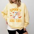 Spooky Science Teacher Ghost Halloween School Women Comfort Colors Sweatshirt Butter Spooky Science Teacher Ghost Halloween School Women Comfort Colors Sweatshirt Butter