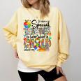 It Takes A Special Teacher To Hear What A Child Cannot Say Comfort Colors Sweatshirt Butter It Takes A Special Teacher To Hear What A Child Cannot Say Comfort Colors Sweatshirt Butter