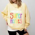 I Teach Future Superheroes Teacher Teaching Comfort Colors Sweatshirt Butter I Teach Future Superheroes Teacher Teaching Comfort Colors Sweatshirt Butter
