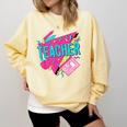 Teacher 90s Retro Colorful Teacher Of The 90s Back To School Comfort Colors Sweatshirt Butter Teacher 90s Retro Colorful Teacher Of The 90s Back To School Comfort Colors Sweatshirt Butter