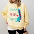 Teacher Dinosaurs Didnt Read Look What Happened Book Reading Comfort Colors Sweatshirt Butter
