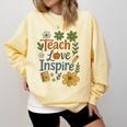 Teacher Inspire Love Comfort Colors Sweatshirt Butter Teacher Inspire Love Comfort Colors Sweatshirt Butter