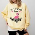 This Teacher Loves Her Flock Cute Flamingo Teacher Comfort Colors Sweatshirt Butter This Teacher Loves Her Flock Cute Flamingo Teacher Comfort Colors Sweatshirt Butter