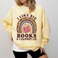 Teacher-TShirt I Like Big Books & I Cannot Lie Reading For Women Comfort Colors Sweatshirt Butter