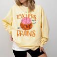 Teachers Love Brains Halloween T-Shirt For Men Women Comfort Colors Sweatshirt Butter