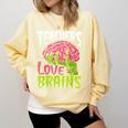 Teachers Love Brains Zombie Teacher Halloween Zombies Comfort Colors Sweatshirt Butter