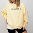 Teaching Is My SuperPower Educator Teacher Appreciation Comfort Colors Sweatshirt Butter Teaching Is My SuperPower Educator Teacher Appreciation Comfort Colors Sweatshirt Butter