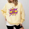 Teaching Is My Superpower Retro Comic Super Teacher Comfort Colors Sweatshirt Butter Teaching Is My Superpower Retro Comic Super Teacher Comfort Colors Sweatshirt Butter