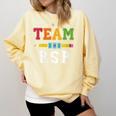 Team RSP RSP Teacher Kindergarten Teacher Comfort Colors Sweatshirt Butter Team RSP RSP Teacher Kindergarten Teacher Comfort Colors Sweatshirt Butter