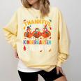 Thankful For My Kindergarten Turkeys Thanksgiving Teacher Comfort Colors Sweatshirt Butter Thankful For My Kindergarten Turkeys Thanksgiving Teacher Comfort Colors Sweatshirt Butter