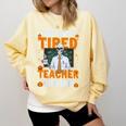This Is My Tired Teacher Costume Halloween Costumes Comfort Colors Sweatshirt Butter This Is My Tired Teacher Costume Halloween Costumes Comfort Colors Sweatshirt Butter