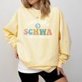 I Want To Be A Schwa It's Never Stressed Reading Teacher Kid Comfort Colors Sweatshirt Butter