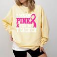 I Wear Pink For My Teacher Breast Cancer Awareness Comfort Colors Sweatshirt Butter I Wear Pink For My Teacher Breast Cancer Awareness Comfort Colors Sweatshirt Butter