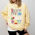 Why Fit In Doctor Teacher Cat In Hat Cool Autism Awareness Men Women Kids Comfort Colors Sweatshirt Butter Why Fit In Doctor Teacher Cat In Hat Cool Autism Awareness Men Women Kids Comfort Colors Sweatshirt Butter
