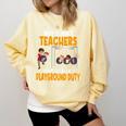 Why Science Teachers Should Not Be Given Playground Duty For Men Women Comfort Colors Sweatshirt Butter Why Science Teachers Should Not Be Given Playground Duty For Men Women Comfort Colors Sweatshirt Butter