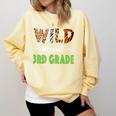 Wild About 3rd Grade Teacher Student Third Grade Zoo Safari Men Women Girls Kids Comfort Colors Sweatshirt Butter