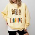 Wild About Learning Teacher Back To School Teaching Comfort Colors Sweatshirt Butter Wild About Learning Teacher Back To School Teaching Comfort Colors Sweatshirt Butter