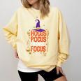 Witchy Halloween Hocus Pocus Everybody Focus Teacher Pumpkin Comfort Colors Sweatshirt Butter