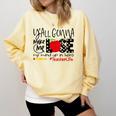 Y'All Gonna Make Me Lose My Mind Up Here Teacher Comfort Colors Sweatshirt Butter Y'All Gonna Make Me Lose My Mind Up Here Teacher Comfort Colors Sweatshirt Butter