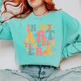 In My Art Teacher Era Artists First Day Of School Women Comfort Colors Sweatshirt Chalky Mint In My Art Teacher Era Artists First Day Of School Women Comfort Colors Sweatshirt Chalky Mint