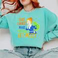 Beauty Teacher Take Chances Make Mistakes Get Messy Comfort Colors Sweatshirt Chalky Mint