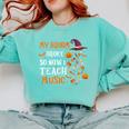My Broom Broke So Now I Teach Music Teacher Halloween Comfort Colors Sweatshirt Chalky Mint My Broom Broke So Now I Teach Music Teacher Halloween Comfort Colors Sweatshirt Chalky Mint