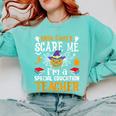 You Can't Scare Me I'm A Special Education Teacher Halloween Comfort Colors Sweatshirt Chalky Mint You Can't Scare Me I'm A Special Education Teacher Halloween Comfort Colors Sweatshirt Chalky Mint