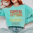 Capital Letters And Periods Bruh Teacher Grammar Kids Comfort Colors Sweatshirt Chalky Mint Capital Letters And Periods Bruh Teacher Grammar Kids Comfort Colors Sweatshirt Chalky Mint