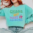 Chaos But Make It Academic Teacher Back To School Comfort Colors Sweatshirt Chalky Mint Chaos But Make It Academic Teacher Back To School Comfort Colors Sweatshirt Chalky Mint