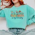 Christian Teacher Teaching Is My Ministry Faith Bible Verse Comfort Colors Sweatshirt Chalky Mint