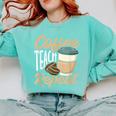 Coffee Teach Repeat Teacher Comfort Colors Sweatshirt Chalky Mint Coffee Teach Repeat Teacher Comfort Colors Sweatshirt Chalky Mint