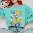 Color The World With Kindness Teachers Back To School Comfort Colors Sweatshirt Chalky Mint Color The World With Kindness Teachers Back To School Comfort Colors Sweatshirt Chalky Mint