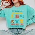 CTE Teacher CTE Crew When Will I Use This In Real Life Comfort Colors Sweatshirt Chalky Mint