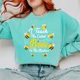 Cute I Teach The Cutest Bees In The Beehive Teacher's Day For Men Women Kids Comfort Colors Sweatshirt Chalky Mint Cute I Teach The Cutest Bees In The Beehive Teacher's Day For Men Women Kids Comfort Colors Sweatshirt Chalky Mint