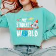 Cute Teacher My Students Are Out Of This World Space Men Women Kids Comfort Colors Sweatshirt Chalky Mint Cute Teacher My Students Are Out Of This World Space Men Women Kids Comfort Colors Sweatshirt Chalky Mint