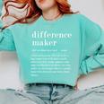 Difference Maker Definition Best Friend Teacher Life Comfort Colors Sweatshirt Chalky Mint