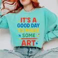 Drawing Art Artist Teacher It’s A Good Day To Make Some Art Comfort Colors Sweatshirt Chalky Mint Drawing Art Artist Teacher It’s A Good Day To Make Some Art Comfort Colors Sweatshirt Chalky Mint